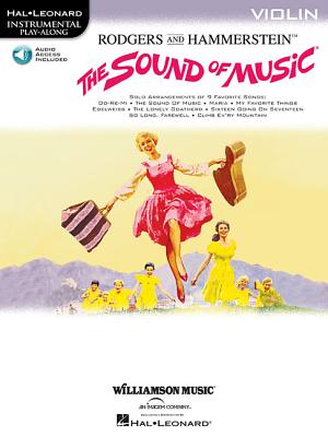 The Sound of Music: Violin - Rodgers, Richard (Composer), and Hammerstein, Oscar, II (Composer)