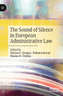 The Sound of Silence in European Administrative Law