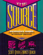 The Source: A Resource Guide for Using Creative Arts in Church Services