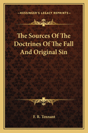 The Sources Of The Doctrines Of The Fall And Original Sin