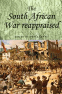 The South African War Reappraised