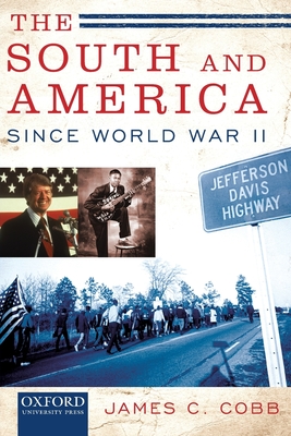 The South and America Since World War II - Cobb, James C