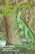 The South Carolina Lizard Man