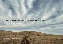 The South Island of New Zealand: From the Road
