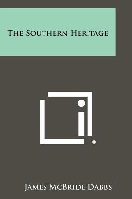 The Southern Heritage - Dabbs, James McBride