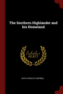 The Southern Highlander and his Homeland