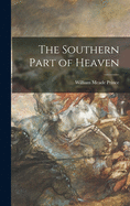 The Southern Part of Heaven