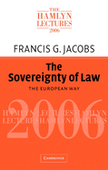The Sovereignty of Law: The European Way