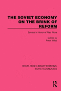 The Soviet Economy on the Brink of Reform: Essays in Honor of Alec Nove