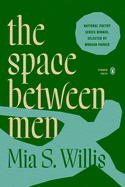 The Space Between Men