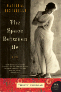 The Space Between Us - Umrigar, Thrity