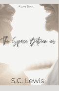 The Space between us