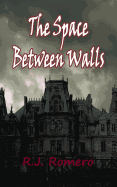 The Space Between Walls