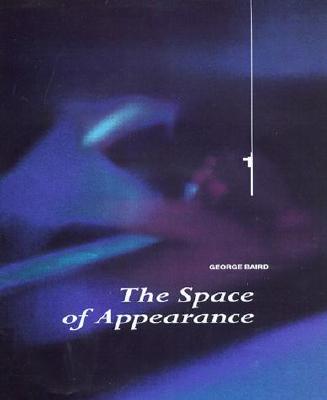 The Space of Appearance - Baird, George