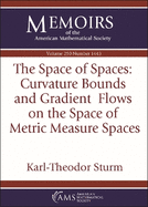 The Space of Spaces: Curvature Bounds and Gradient Flows on the Space of Metric Measure Spaces