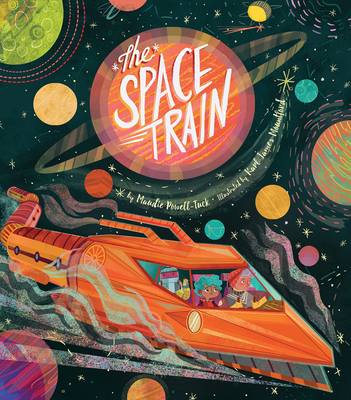 The Space Train - Powell-Tuck, Maudie