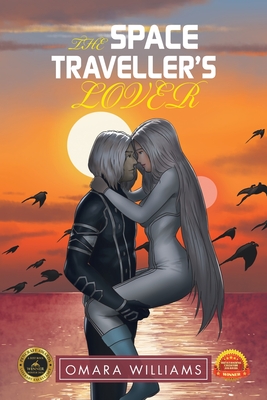 The Space Traveller's Lover - Williams, Omara