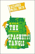 The Spaghetti Tangle - McCall Smith, Alexander