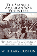 The Spanish-American War Volunteer: Ninth United States Volunteer Infantry Roster and Muster - Biographies - Cuban Sketches