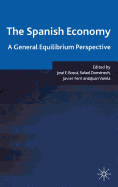 The Spanish Economy: A General Equilibrium Perspective