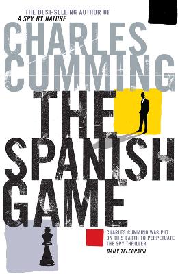 The Spanish Game - Cumming, Charles, and Stone, Nick