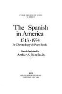 The Spanish in America, 1513-1974: A Chronology & Fact Book - Natella, Arthur A, Jr.