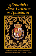 The Spanish in New Orleans and Louisiana