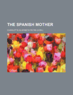 The Spanish Mother