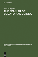 The Spanish of Equatorial Guinea: The dialect of Malabo and its implications for Spanish dialectology