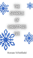 The Sparkle of Christmas Eve