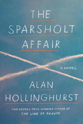 The Sparsholt Affair - Hollinghurst, Alan