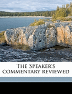 The Speaker's Commentary Reviewed