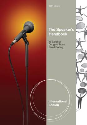 The Speaker's Handbook, International Edition - Stuart, Douglas, and Sprague, Jo, and Bodary, David