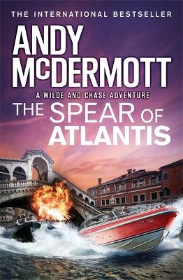 The Spear of Atlantis (Wilde/Chase 14) - McDermott, Andy