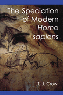 The Speciation of Modern Homo Sapiens