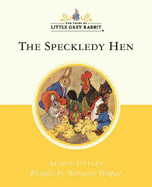 The Speckledy Hen - Uttley, Alison