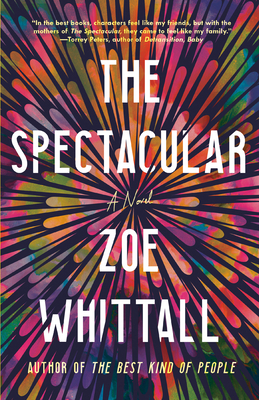 The Spectacular - Whittall, Zoe