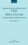 The Spectator: Volume 5