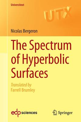 The Spectrum of Hyperbolic Surfaces - Bergeron, Nicolas