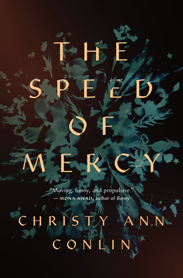 The Speed of Mercy - Conlin, Christy Ann