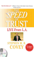 The Speed of Trust - Live from La