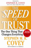 The Speed of Trust: the One Thing That Changes Everythingg