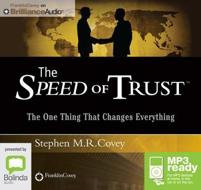The Speed of Trust - Covey, Stephen M R (Read by)