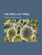 The Spell of Tyrol