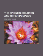 The Sphinx's Children and Other People's