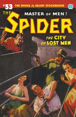 The Spider #53: The City of Lost Men - Stockbridge, Grant, and Rogers, Wayne