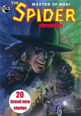 The Spider Chronicles (New Printing) - Jakes, John, and Castle, Mort, and Crider, Bill