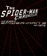 The Spider-Man Chronicles: The Art and Making of Spider-Man 3