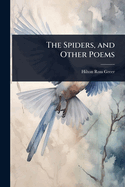 The Spiders, and Other Poems
