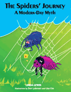 The Spiders' Journey: A Modern-Day Myth